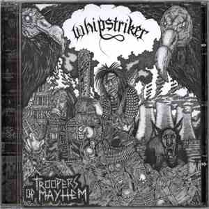 Whipstriker - Troopers Of Mayhem flac download