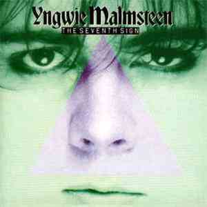 Yngwie Malmsteen - The Seventh Sign flac download