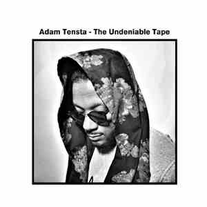Adam Tensta - The Undeniable Tape flac download