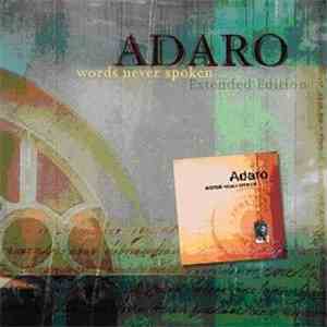 Adaro  - Words Never Spoken (Extended Edition) flac download