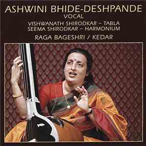 Ashwini Bhide-Deshpande, Vishwanath Shirodkar, Seema Shirodkar - Raga Bageshri / Kedar flac download
