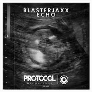 Blasterjaxx - Echo flac download