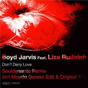 Boyd Jarvis Feat. Lisa Rudolph - Don't Deny Love flac download