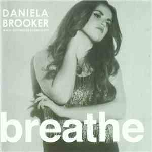 Daniela Brooker - Breathe flac download