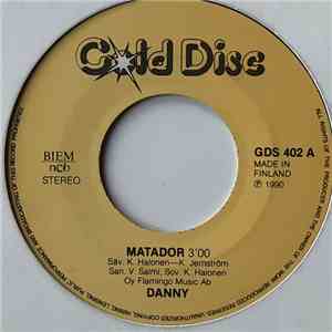 Danny  - Matador / Tahdon Elää Täyttä Elämää flac download