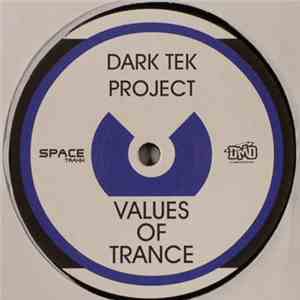 Dark Tek Project - Values Of Trance flac download
