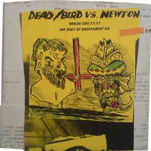 Dead/Bird vs. Newton  - Jan. 2005 At Breathmint HQ flac download