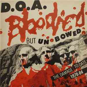 D.O.A.  - Bloodied But Unbowed flac download