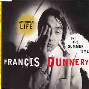 Francis Dunnery - American Life In The Summertime flac download