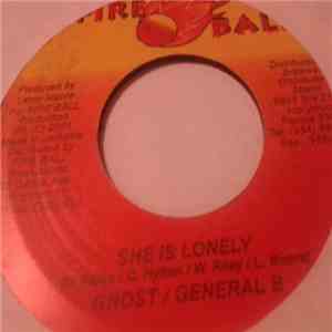 Ghost  / General B - She Is Lonely flac download