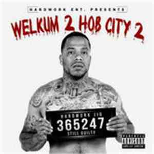 Hardwork Jig - Welkum 2 Hob City 2 flac download