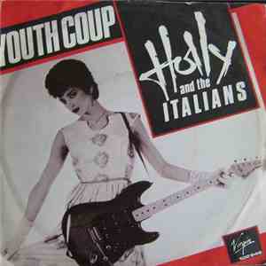 Holly And The Italians - Youth Coup flac download