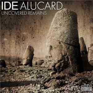 Ide  & Alucard  - Uncovered Remains flac download