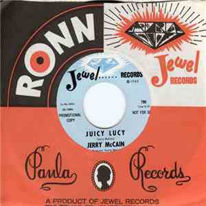 Jerry McCain - Juicy Lucy / Put It Where I Can Get It flac download