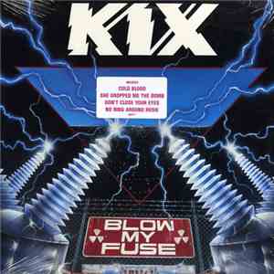 Kix  - Blow My Fuse flac download