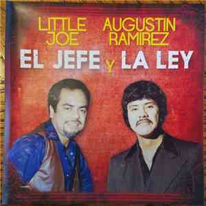 Little Joe  Y Augustin Ramirez - El Jefe Y La Ley flac download