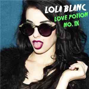 Lola Blanc - Love Potion No. 9 flac download