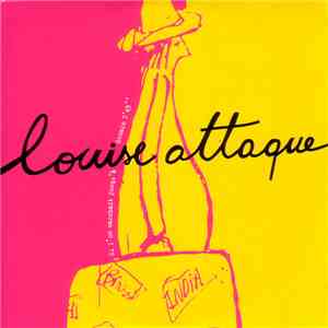Louise Attaque - Si L'On Marchait Jusqu'A Demain flac download