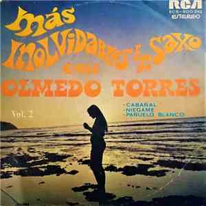 Olmedo Torres Y Polibio Mayorga - Más Inolvidables En Saxo - Vol. 2 flac download