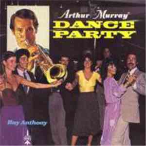 Ray Anthony - Arthur Murray Dance Party flac download