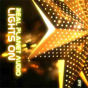 Real Planet Audio - Lights On flac download