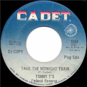Tommy T's Federal Reserve - Take The Midnight Train flac download