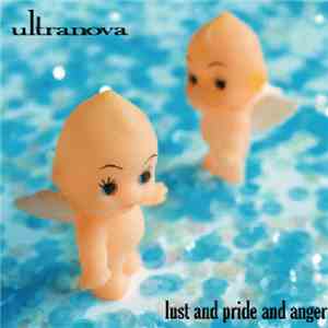 Ultranova - Lust And Pride And Anger flac download