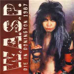 W.A.S.P. - Die In Donington 1987 flac download