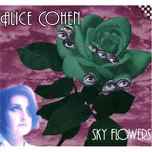 Alice Cohen - Sky Flowers flac download