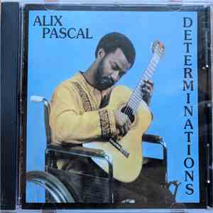Alix Pascal - Determinations flac download