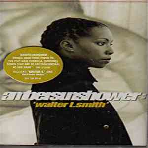 Ambersunshower - Walter T. Smith flac download