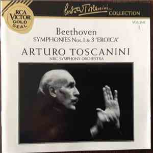 Arturo Toscanini, Beethoven - Beethoven Symphonies Nos. 1 & 3 "Eroica" FLAC download