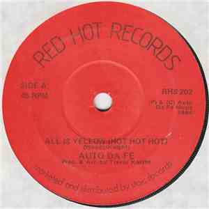 Auto Da Fé - All Is Yellow, Hot, Hot, Hot flac download