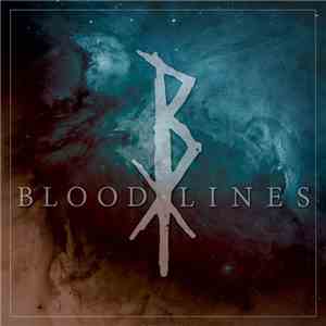 Bloodlines  - Bloodlines flac download