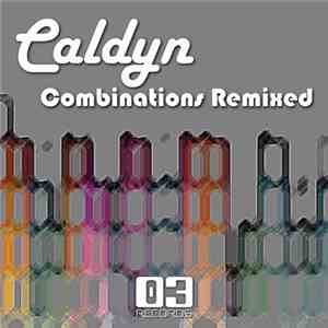 Caldyn - Combinations Remixed flac download