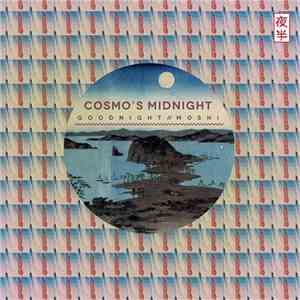 Cosmo's Midnight - Goodnight // Moshi flac download