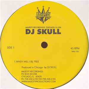 DJ Skull - When Will I Be Free flac download