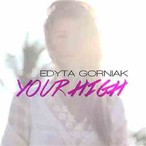 Edyta Gorniak - Your High flac download