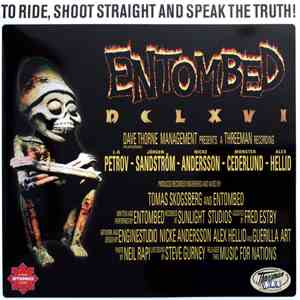 Entombed - DCLXVI To Ride, Shoot Straight And Speak The Truth flac download