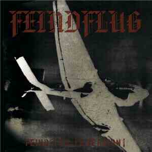 Feindflug - Feindflug (3. Version) flac download
