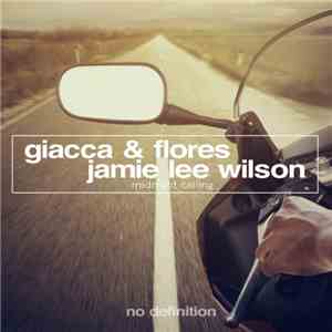 Giacca & Flores, Jamie Lee Wilson - Midnight Calling flac download