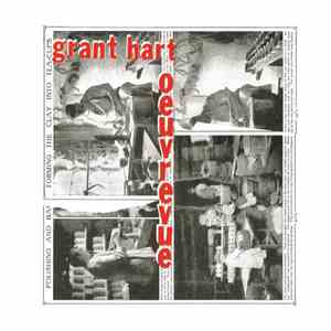 Grant Hart - Oeuvrevue flac download