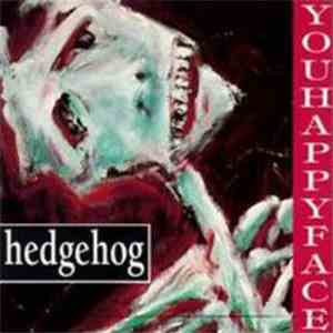 Hedgehog - Youhappyface flac download