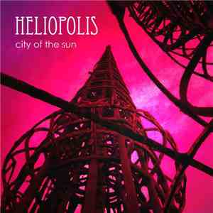 Heliopolis  - City Of The Sun flac download