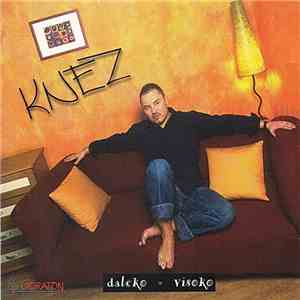 Knez - Daleko Visoko flac download