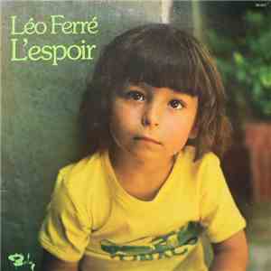 Léo Ferré - L'Espoir flac download