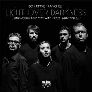 Lutosławski Quartet, Erato Alakiozidou - Light Over Darkness flac download