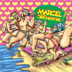 Marcel Et Son Orchestre - Disez Pas Sans L'Sachant flac download