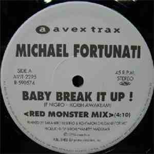 Michael Fortunati - Baby Break It Up (Remixes) flac download