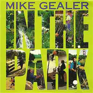 Mike Gealer - In The Park flac download